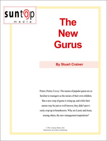 The New Gurus -- From Sun-Tzu And Jesus To Machiavelli And Winnie The Pooh - Click to Buy