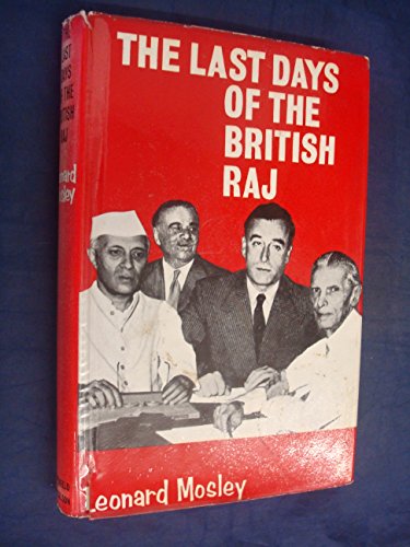 The Last Days of the British Raj - Click to Buy