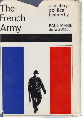 The French Army, a Political Military History - Click to Buy