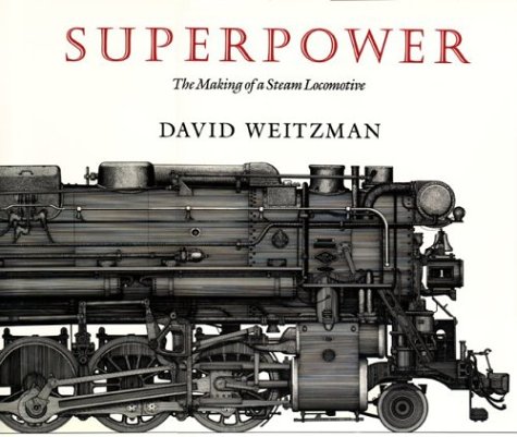 Superpower: The Making of a Steam Locomotive - Click to Buy