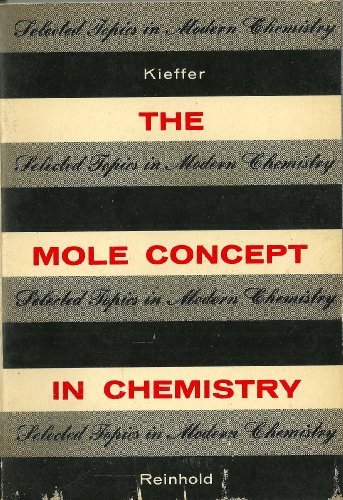 The Mole Concept in Chemistry - Selected Topics in Modern Chemistry - Click to Buy
