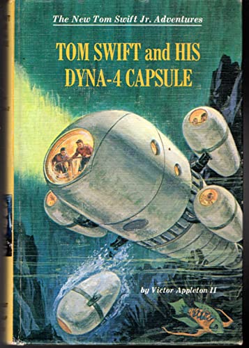 Tom Swift And His Dyna-4 Capsule No 31