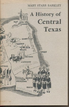 A history of Central Texas - Click to Buy
