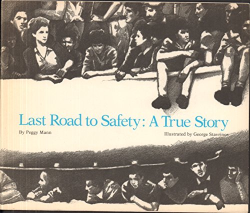 Last road to safety;: A true story (The new Macmillan reading program, series r, a solo book, level 26) - Click to Buy