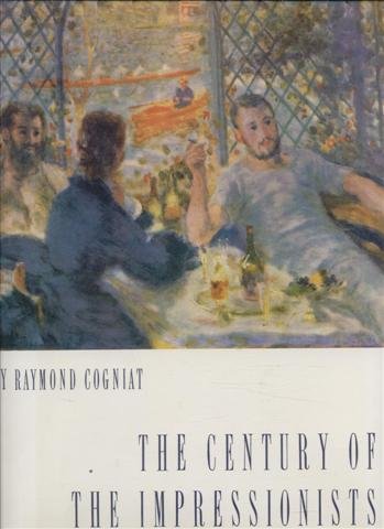 The Century of the Impressionists - Click to Buy