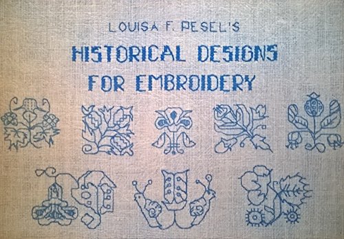 Louisa F. Pesel's historical designs for embroidery - Click to Buy