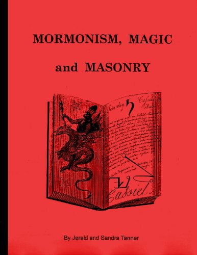 Mormonism, magic and Masonry - Click to Buy