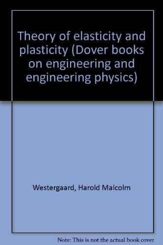 Theory of elasticity and plasticity (Dover books on engineering and engineering physics) - Click to Buy