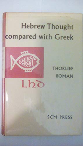 Hebrew Thought Compared with Greek (The Library of History and Doctrine) - Click to Buy
