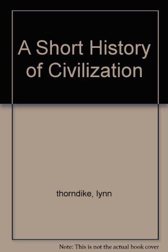 A Short History of Civilization - Click to Buy