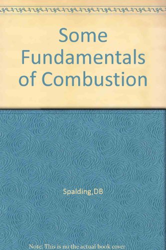 Some fundamentals of combustion (Gas turbine series) - Click to Buy