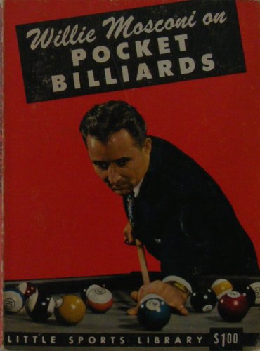 Willie Mosconi on Pocket Billiards (Little Sports Library) - Click to Buy