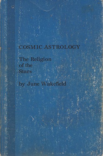 Cosmic astrology: The religion of the stars - Click to Buy