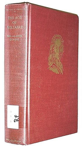 The Age of Voltaire: A History of Civilization in Western Europe from 1715 to 1756, with Special Emphasis on the Conflict between Religion and Philosophy - Click to Buy