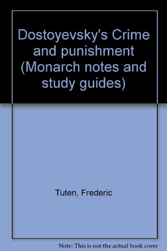 Dostoyevsky's Crime and punishment (Monarch notes and study guides) - Click to Buy