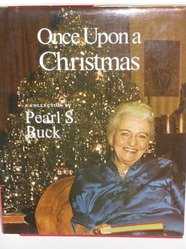Once Upon A Christmas - A Collection by Pearl S. Buck