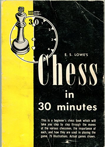 E.S. Lowe's Chess in 30 Minutes - Click to Buy