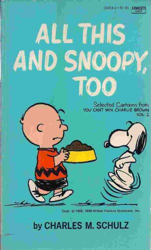All This And Snoopy, Too: Selected Cartoons from You Can't Win Charlie Brown, Vol. 1 - Click to Buy