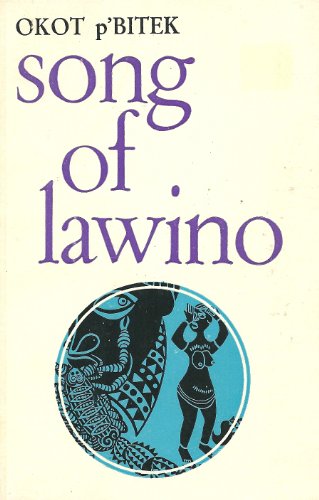 Song of Lawino: A lament (Modern African library) - Click to Buy