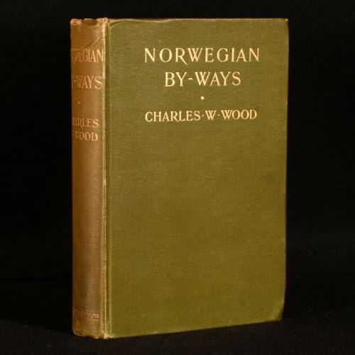 Norwegian By-Ways. - Click to Buy