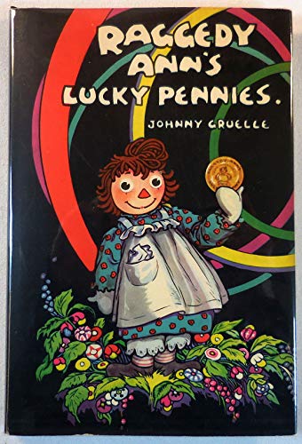 Raggedy Ann's Lucky Pennies - 1932 first Editon - Click to Buy
