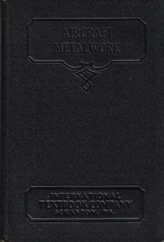 Aircraft metalwork, ([International textbook company. Bluebooks] 606)