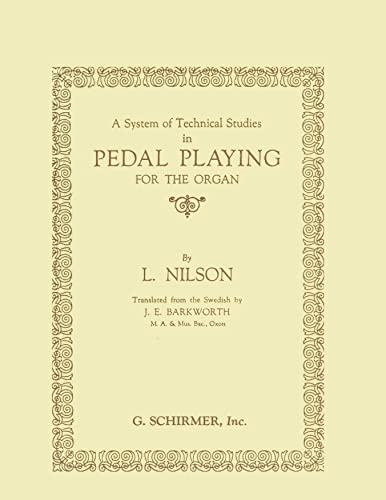 A System of Technical Studies in Pedal-Playing for the Organ - Click to Buy