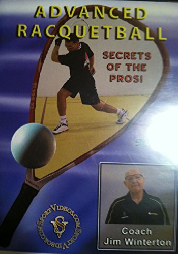 Advanced Racquetball Secrets of the Pros! - Click to Buy