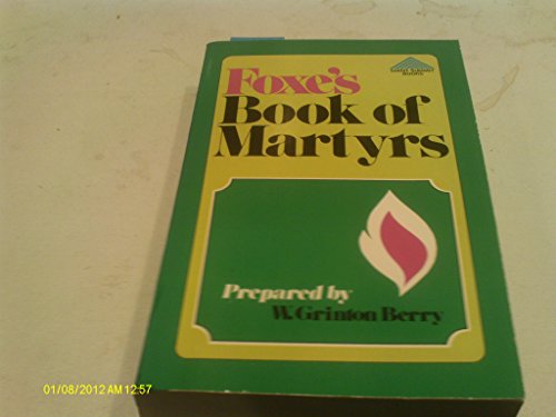 Foxe's Book of Martyrs - Click to Buy
