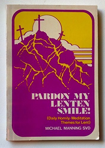 Pardon My Lenten Smile - Click to Buy