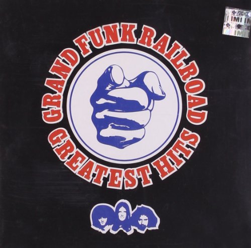 Grand Funk Railroad - Greatest Hits - Click to Buy