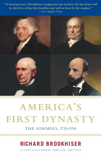 America's First Dynasty: The Adamses, 1735-1918 - Click to Buy