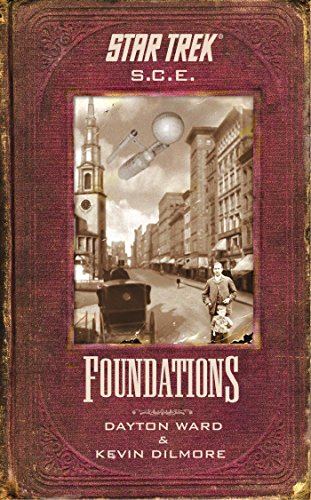 Star Trek: Corps of Engineers: Foundations (Star Trek: Starfleet Corps of Engineers Book 5)