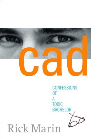 CAD: Confessions of a Toxic Bachelor - Click to Buy
