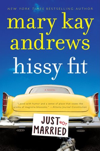 Hissy Fit: A Novel - Click to Buy