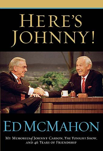 Here's Johnny!: My Memories of Johnny Carson, The Tonight Show, and 40 Years of Friendship - Click to Buy