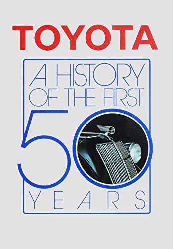 Toyota: A History of the First 50 Years - Click to Buy