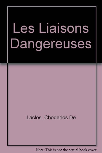 Les Liaisons Dangereuses - Click to Buy