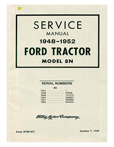 1948 1949 1950 1951 1952 FORD 8N TRACTOR Service Manual - Click to Buy