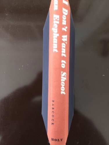 I Don't Want to Shoot an Elephant and Other Storie - Click to Buy
