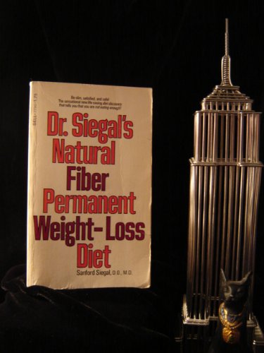 Dr. Siegal's Natural Fiber Permanent Weight-Loss Diet - Click to Buy