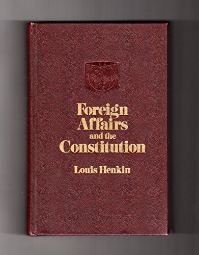 Foreign Affairs and the Constitution - Click to Buy