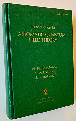 Introduction to Axiomatic Quantum Field Theory (Mathematical Physics Monograph Series, 18) - Click to Buy