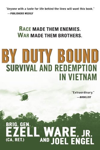 By Duty Bound: Survival and Redemption in Vietnam - Click to Buy