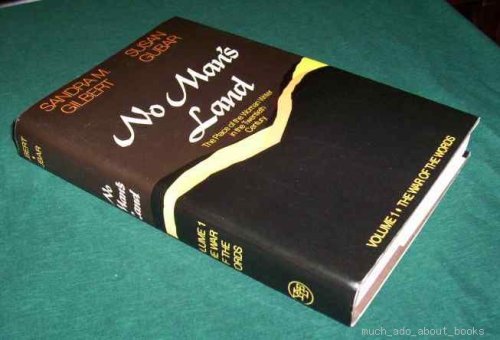 No Man's Land: The Place of the Woman Writer in the Twentieth Century, Vol. 1: The War of the Words - Click to Buy