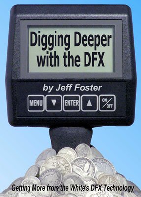 Digging Deeper with the DFX - Click to Buy