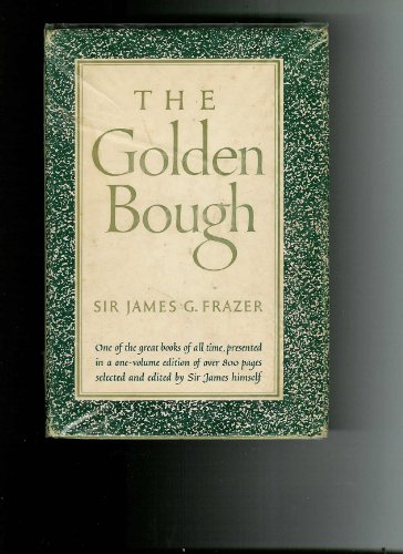 The Golden Bough: A Study in Magic and Religon - Click to Buy