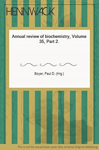 Annual Review of Biochemistry. Volume 35, 1966. Part I. - Click to Buy