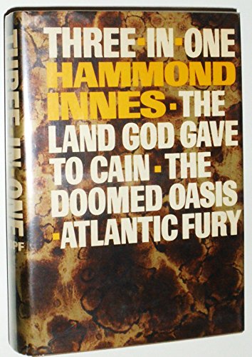 Three-In-One: The Land God Gave to Cain, The Doomed Oasis, Atlantic Fury - Click to Buy