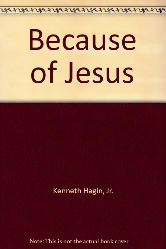 Because of Jesus - Click to Buy